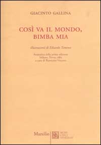 Così va il mondo, bimba mia