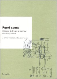 Fuori scena. Il teatro di fronte al mondo contemporaneo