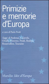 Primizie e memorie d'Europa
