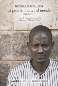 La pena di morte nel mondo. Rapporto 2005