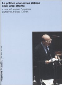 La politica economica italiana negli anni ottanta