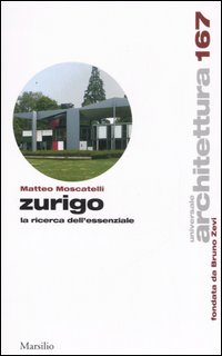 Zurigo. La ricerca dell'essenziale