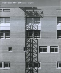 Studio Costa 1973-2006. Opere e progetti