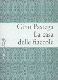 La casa delle fiaccole