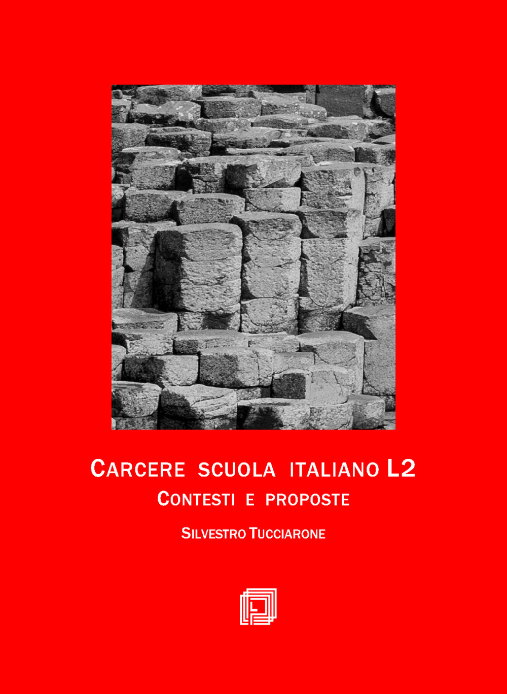 Carcere e scuola. Italiano L2. Contesti e proposte