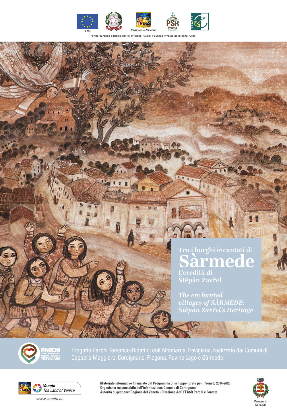 Tra i borghi incantati di Sàrmede. L’eredità di Stepán Zavrel-The enchanted villages of Sàrmede: Stepán Zavrel's heritage