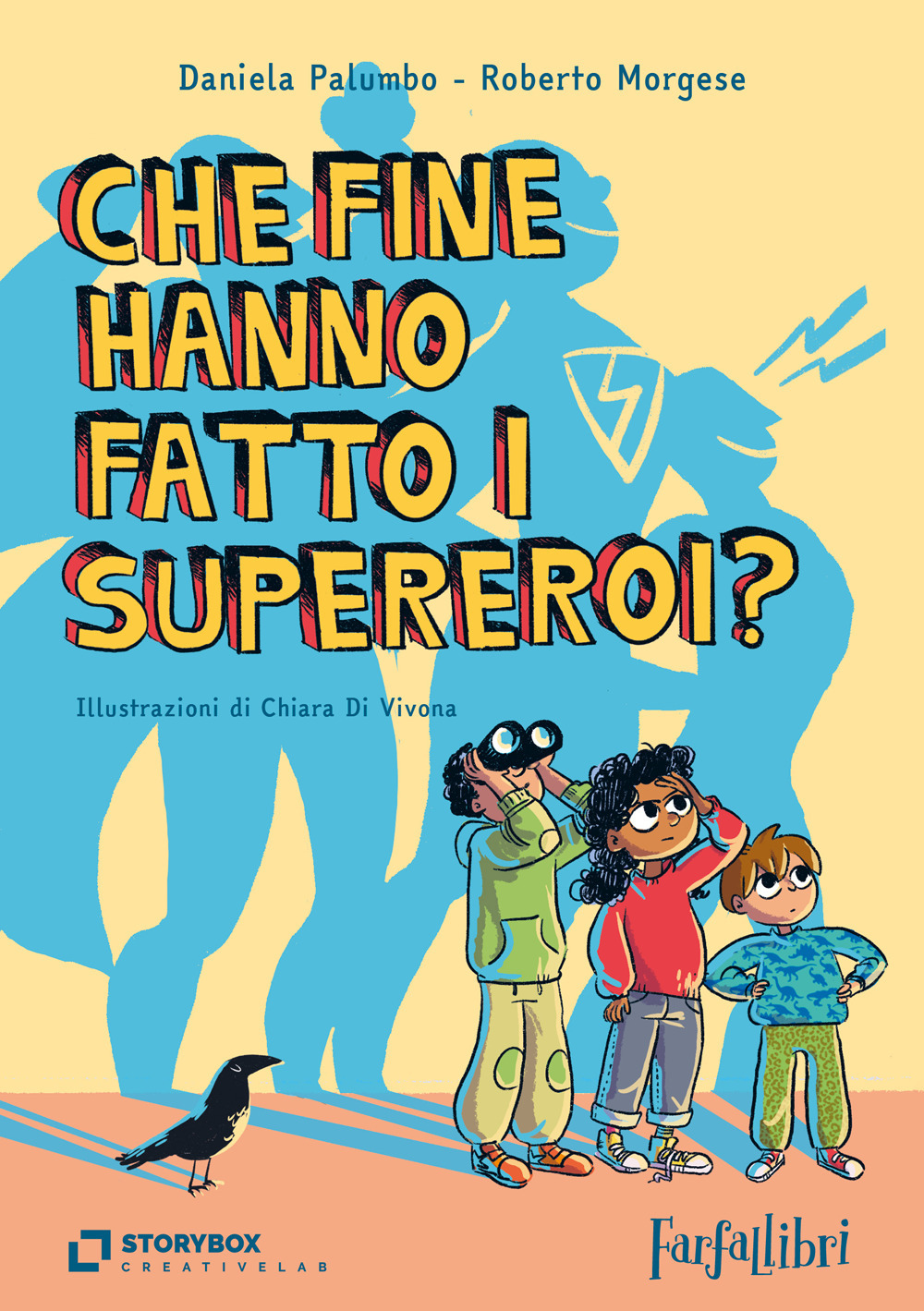 Che fine hanno fatto i supereroi?