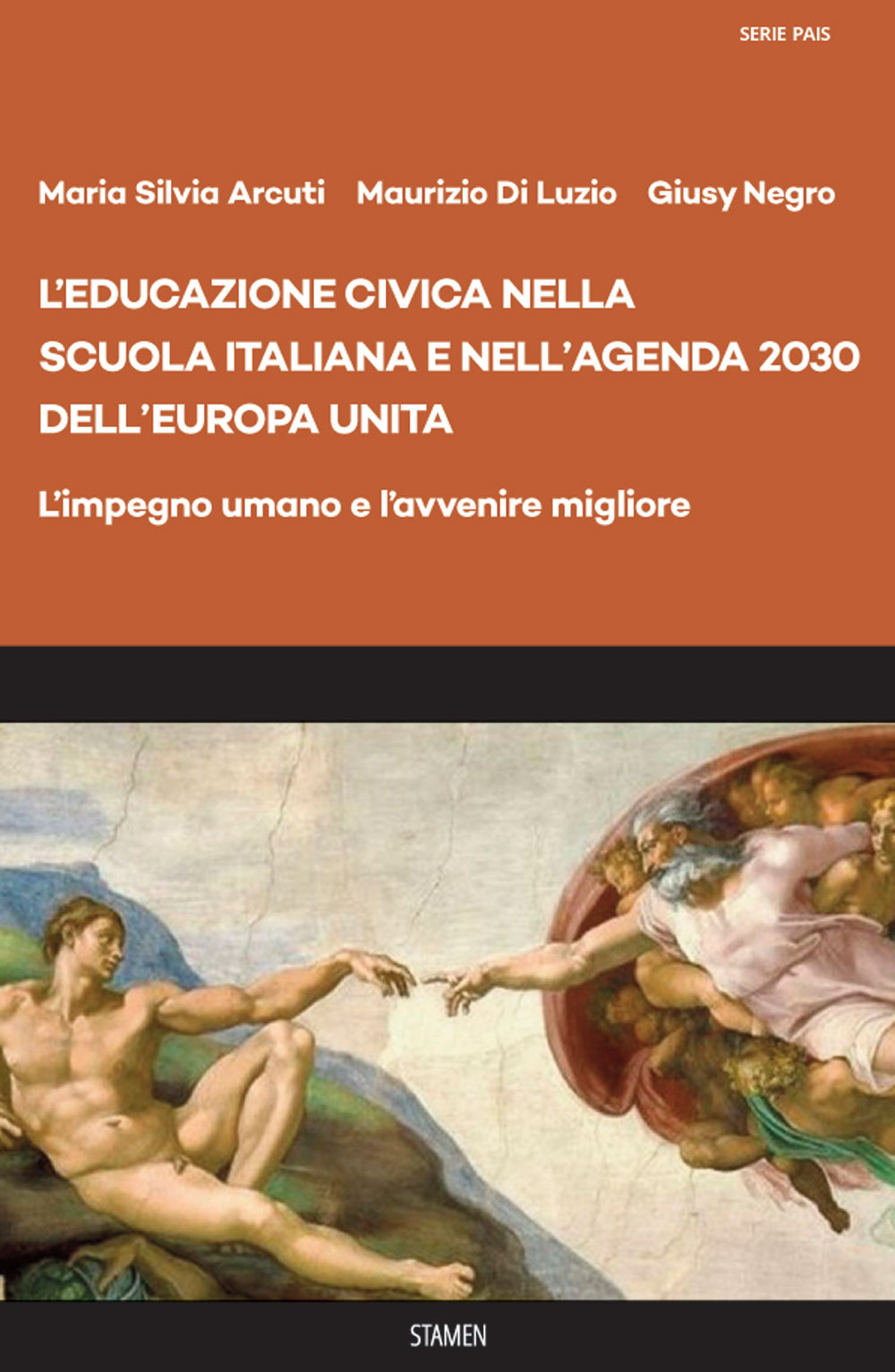 L'educazione civica nella scuola italiana e nell’Agenda 2030 dell’Europa unita. L’impegno umano e l’avvenire migliore