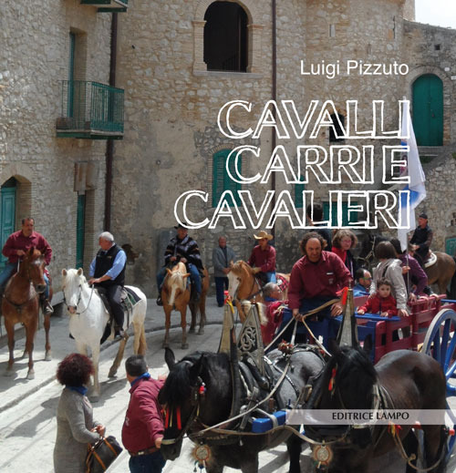 Cavalli carri e cavalieri. Tra chiese, torri, borghi e aree naturali