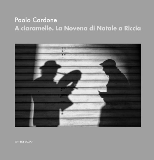 A ciaramelle. La Novena di Natale a Riccia