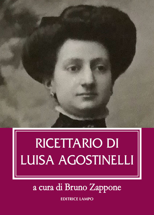 Ricettario di Luisa Agostinelli