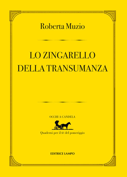 Lo zingarello della transumanza