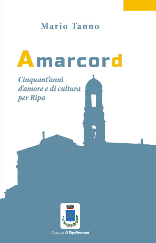 Amarcord. Cinquant'anni d'amore e di cultura per Ripa