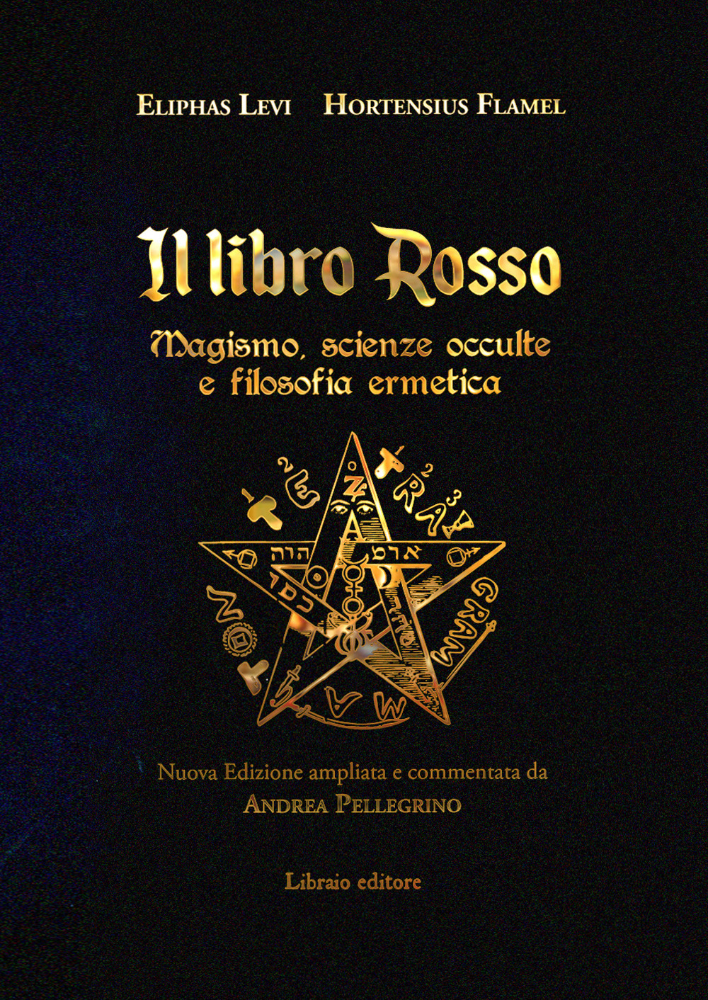 Il libro rosso. Magismo, scienze occulte e filosofia ermetica. Ediz. deluxe