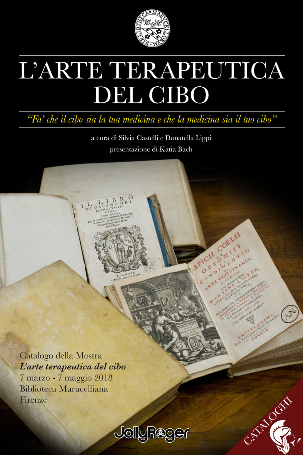 L'arte terapeutica del cibo. Fa’ che il cibo sia la tua medicina e che la medicina sia il tuo cibo