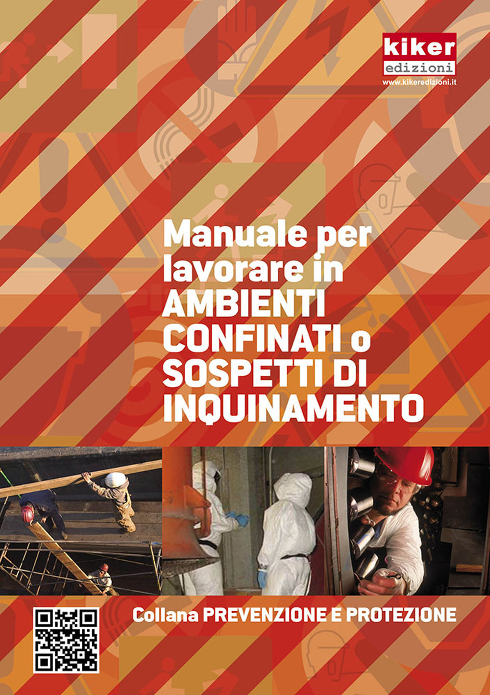 Manuale per lavorare in ambienti confinati o sospetti di inquinamento