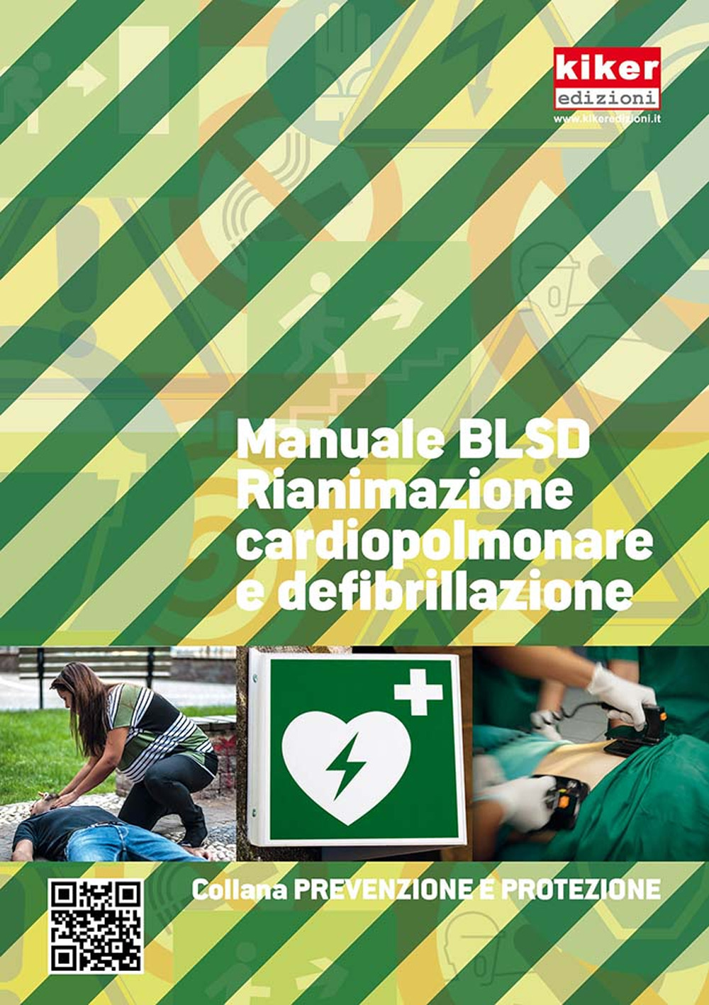 Manuale BLSD Rianimazione cardiopolmonare e defibrillazione