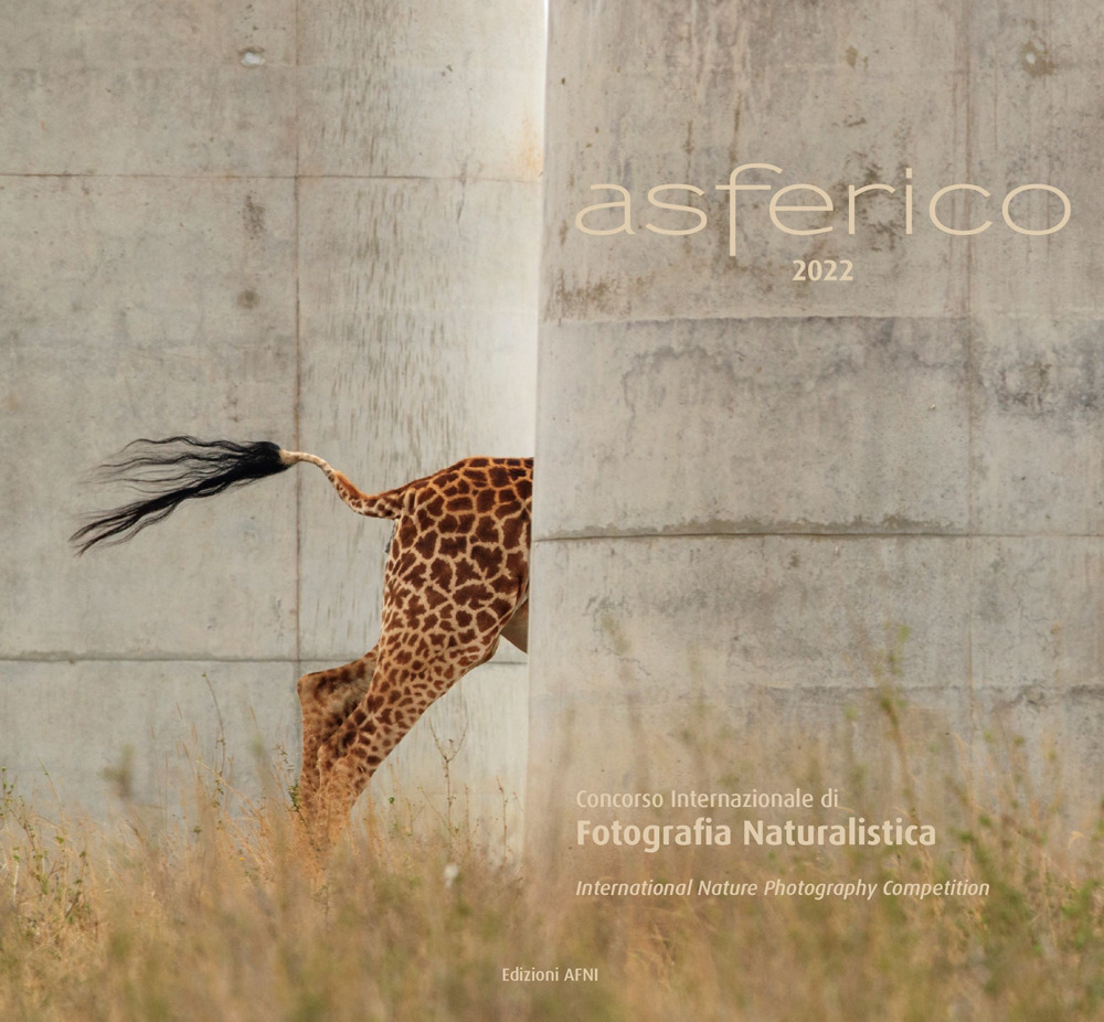 Asferico 2022. Concorso internazionale di fotografia naturalistica-International nature photography competition