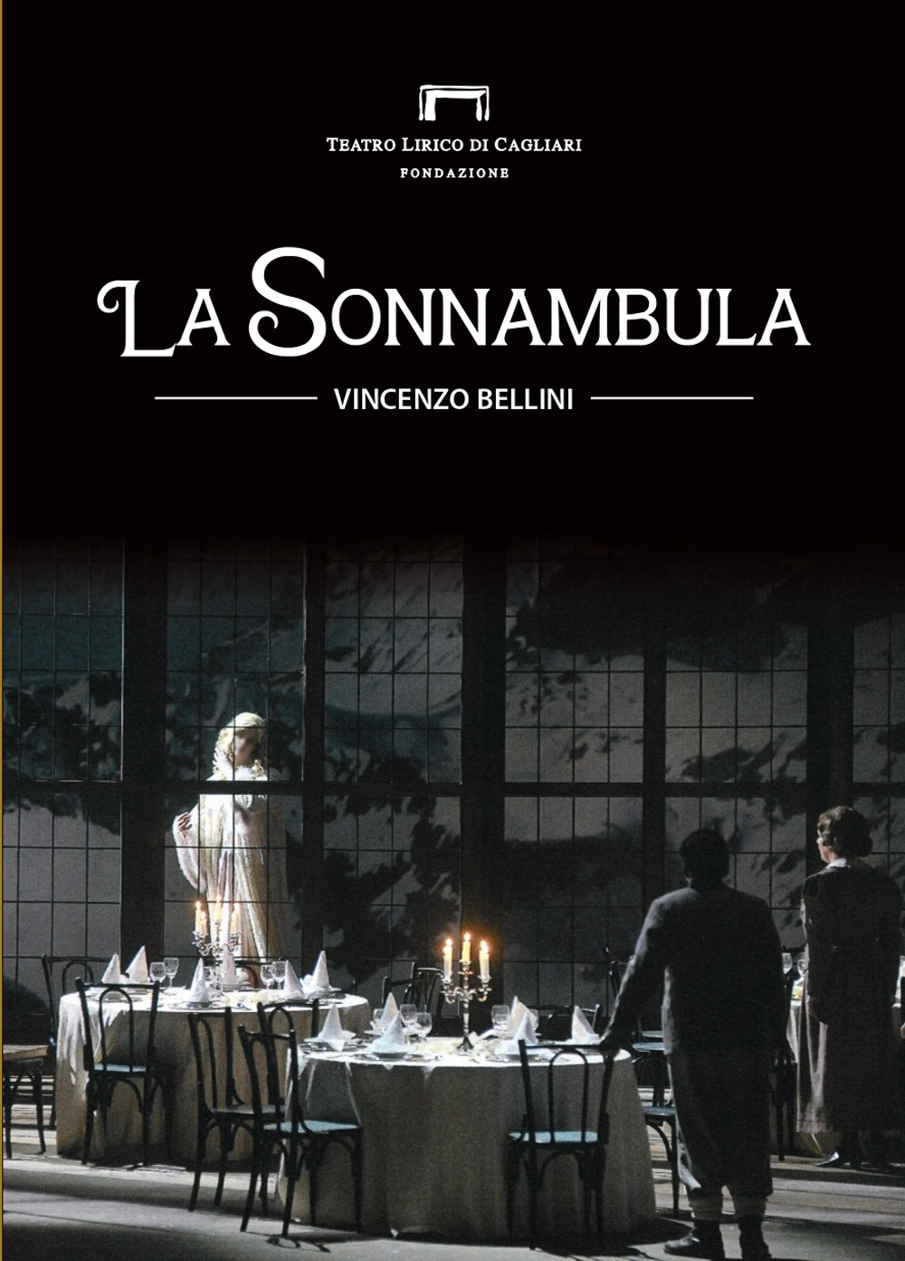 La sonnambula di Vincenzo Bellini. Libretto di sala dell'opera