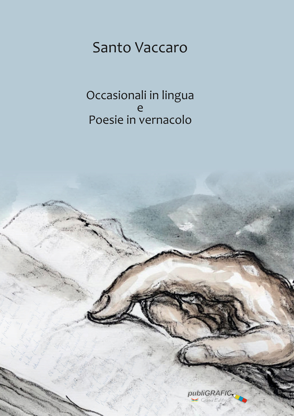 Occasionali in lingua e poesie in vernacolo