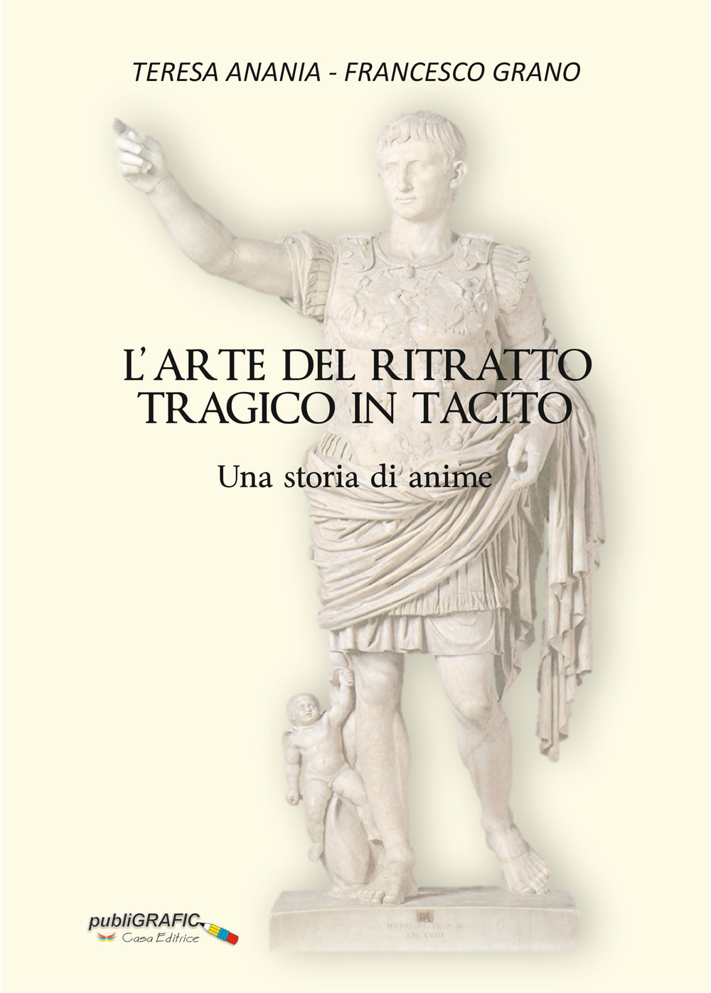 L'arte del ritratto tragico in Tacito. Una storia di anime