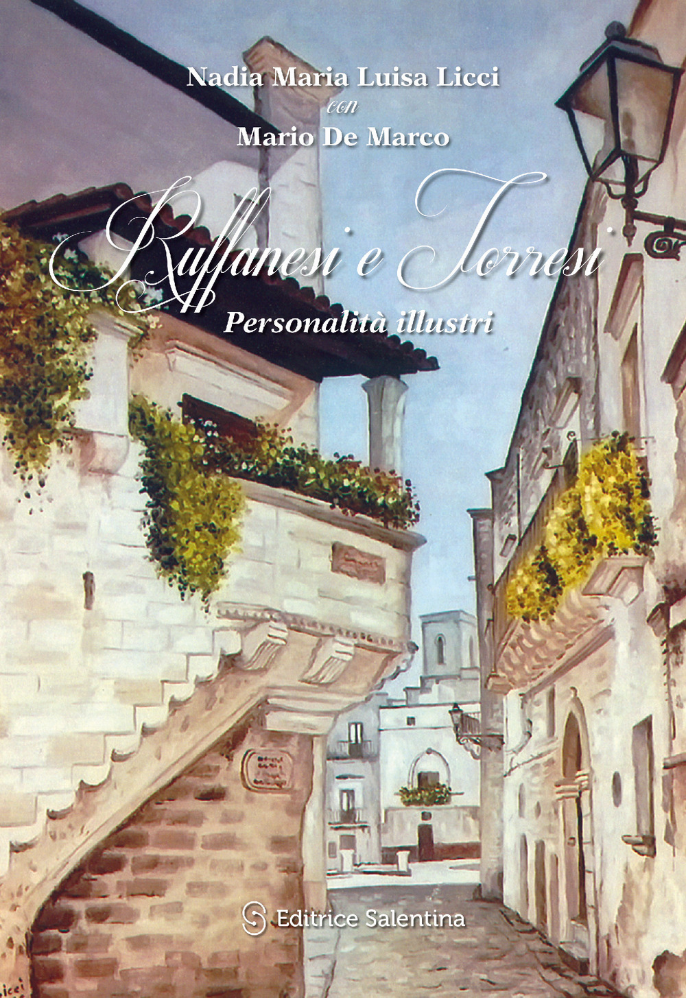 Ruffanesi e Torresi. Personalità illustri