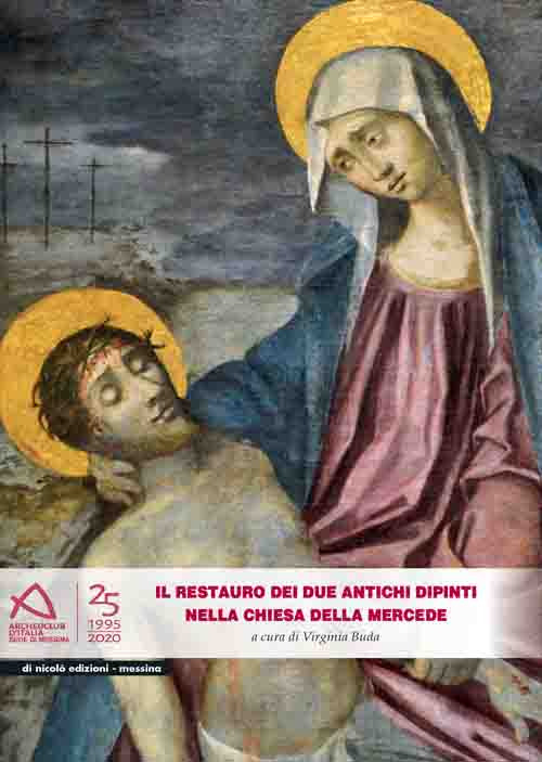 Il restauro dei due antichi dipinti nella chiesa della Mercede