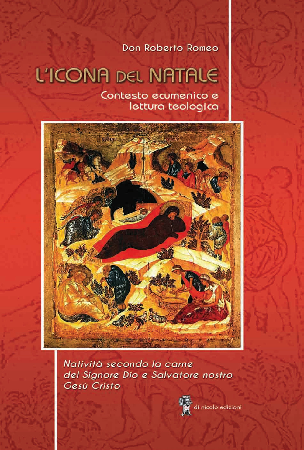 L'icona del Natale. Contesto ecumenico e lettura teologica