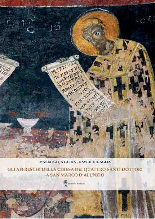 Gli affreschi della chiesa dei Quattro Santi Dottori a San Marco d’Alunzio. Cultura artistica e restauro