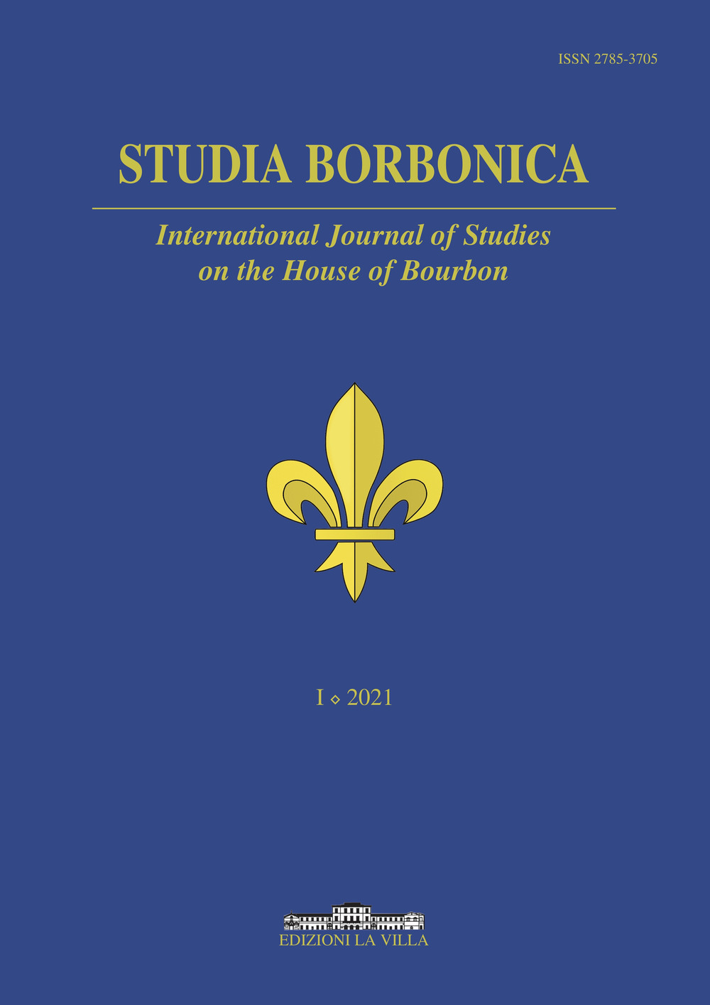 Studia Borbonica. International Journal of Studies on the House of Bourbon. Vol. 1