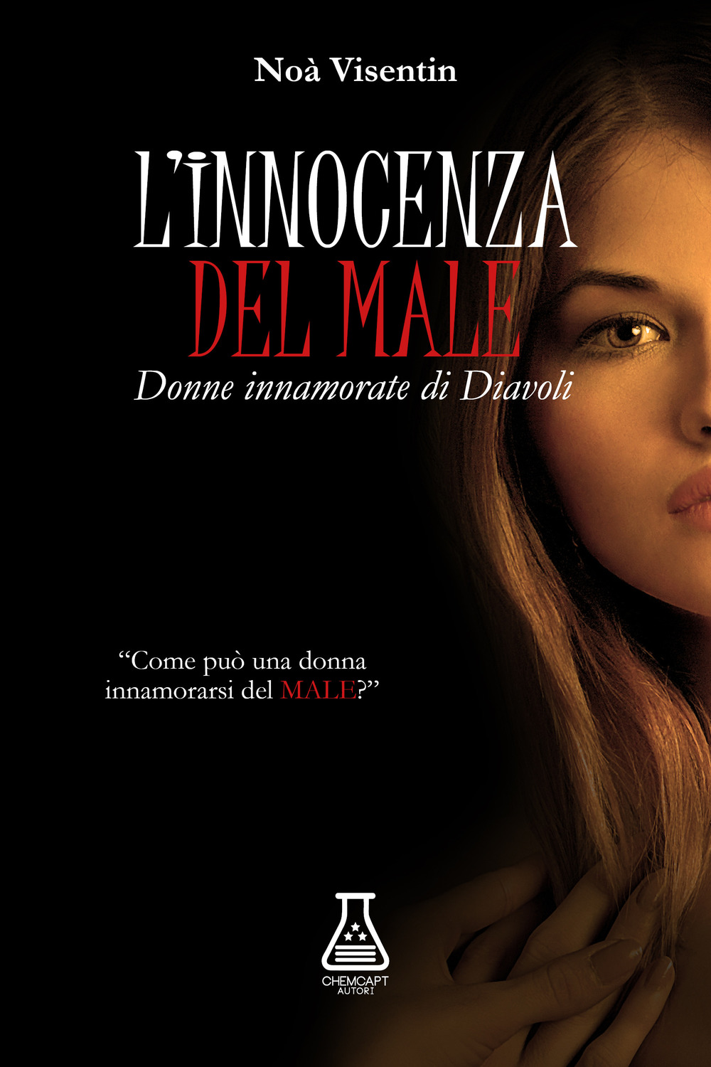«L'innocenza» del male. Un libro per donne innamorate di diavoli