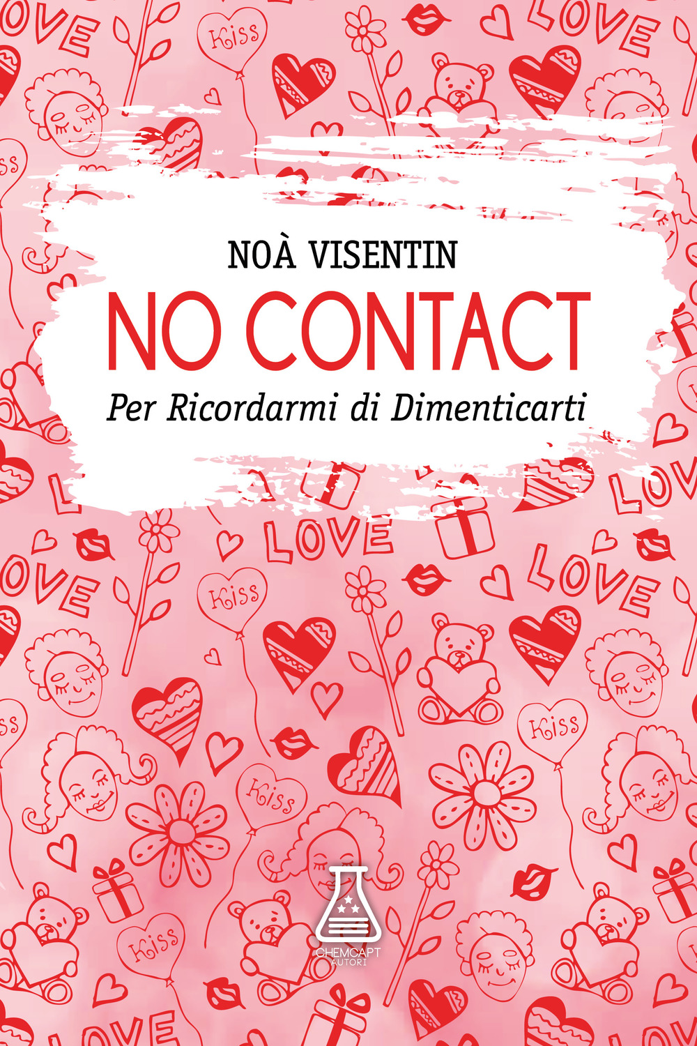 No contact. Per ricordarmi di dimenticarti