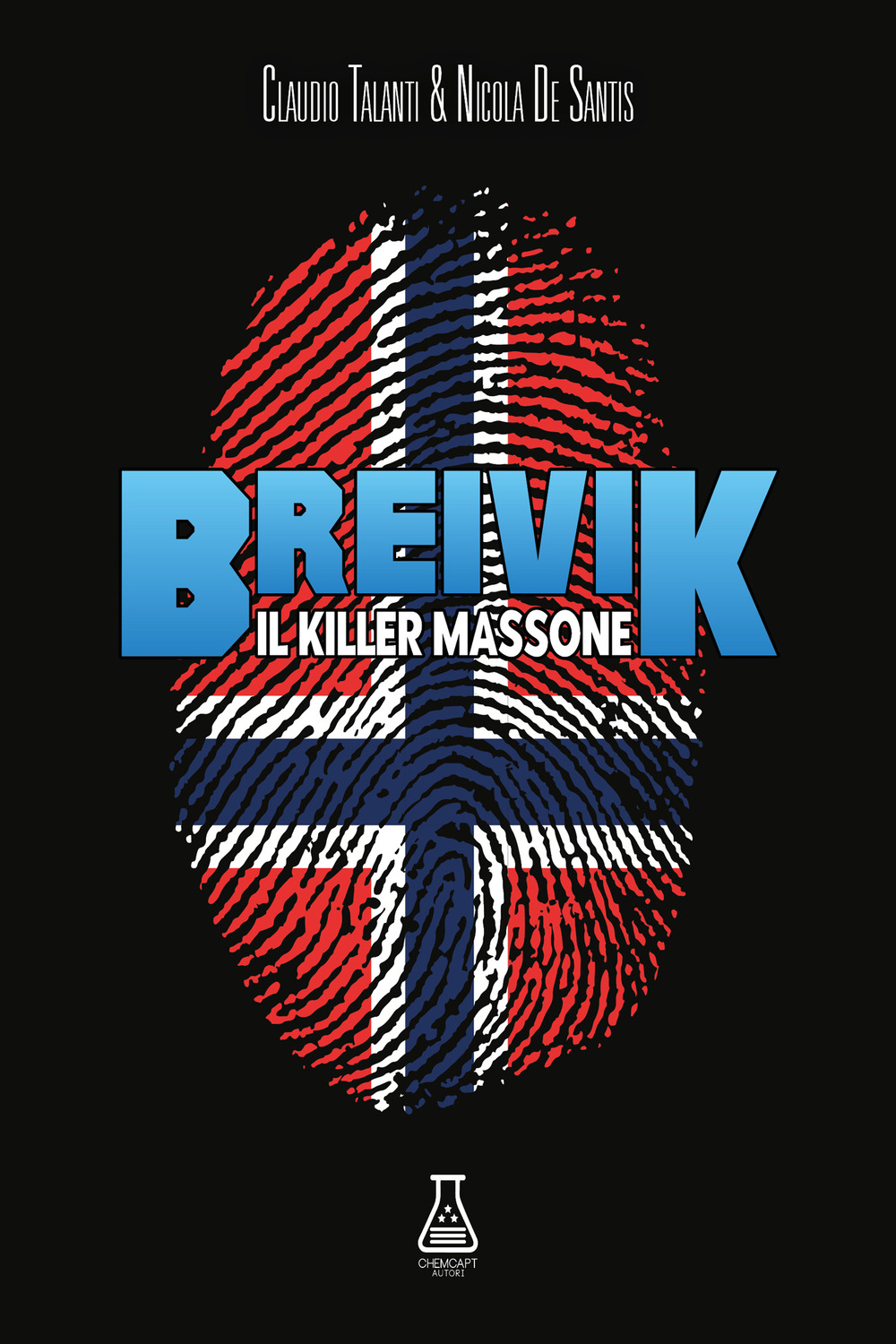 Breivik. Il killer massone