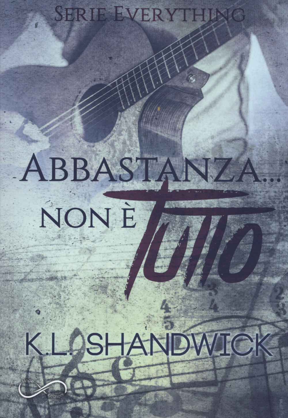 Abbastanza... Non è tutto. Everything. Vol. 1