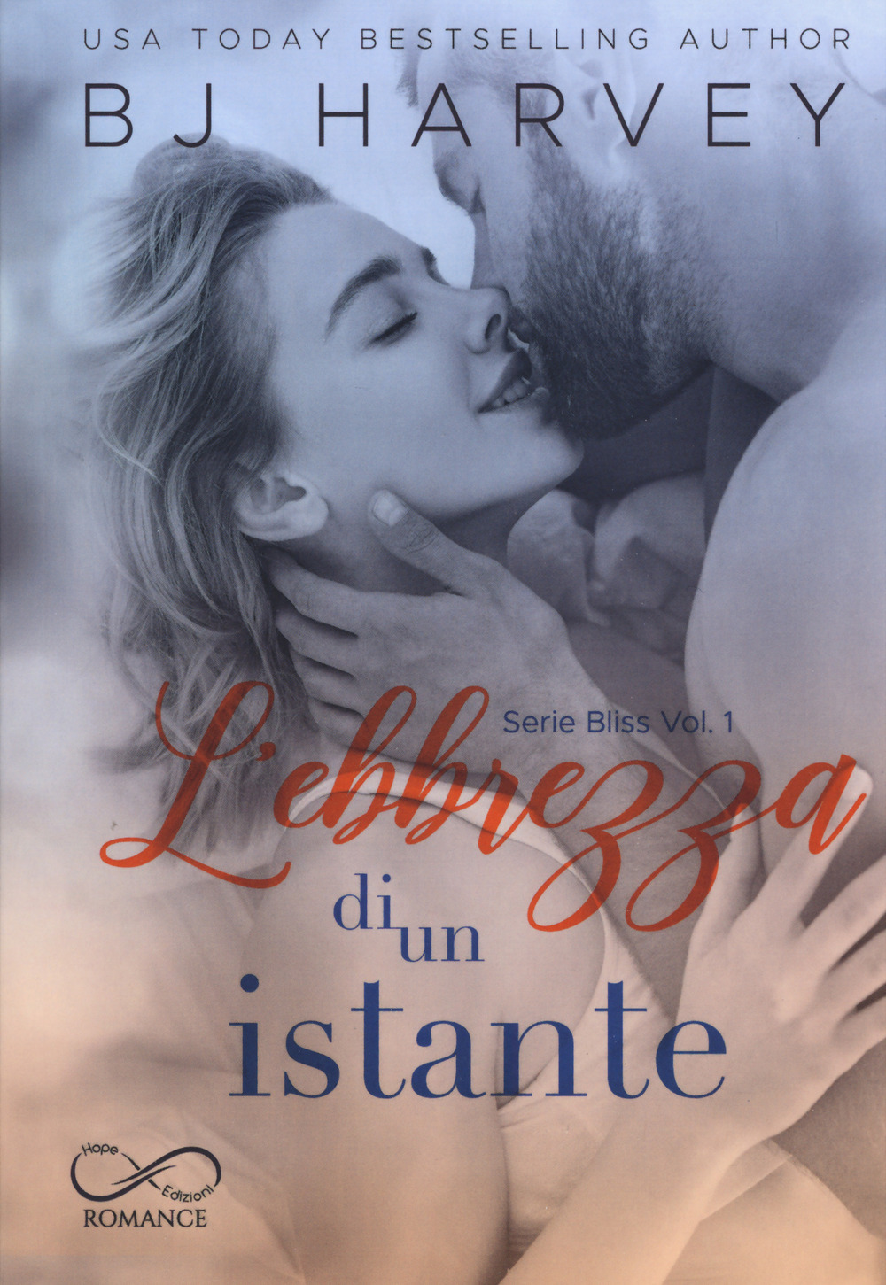 L'ebbrezza di un istante. Bliss. Vol. 1