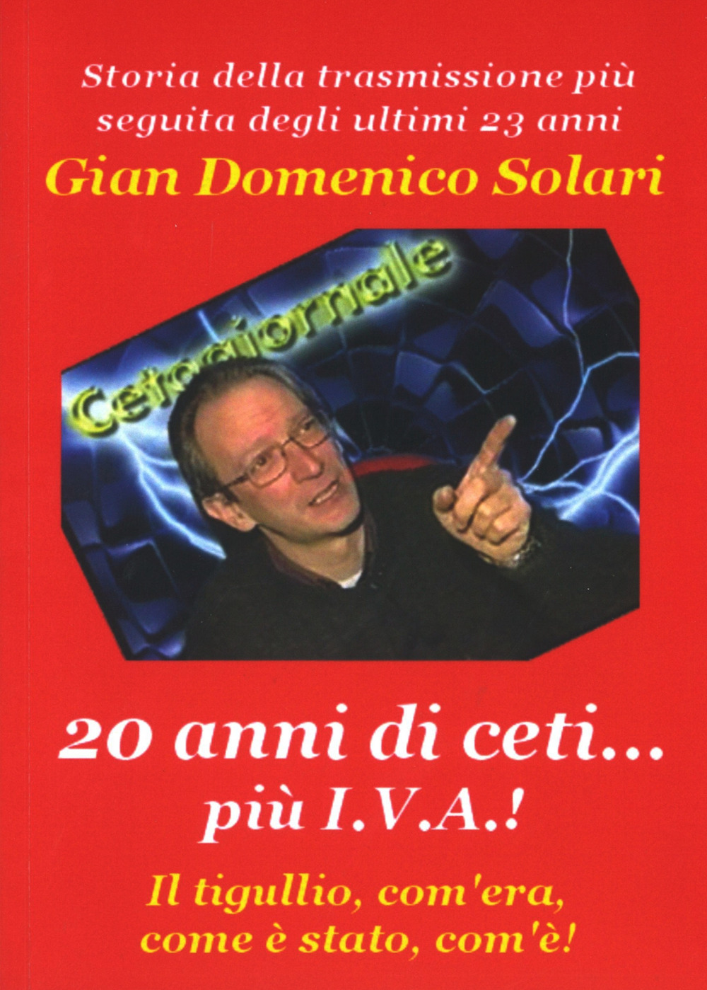 20 anni di ceti... più I.V.A.