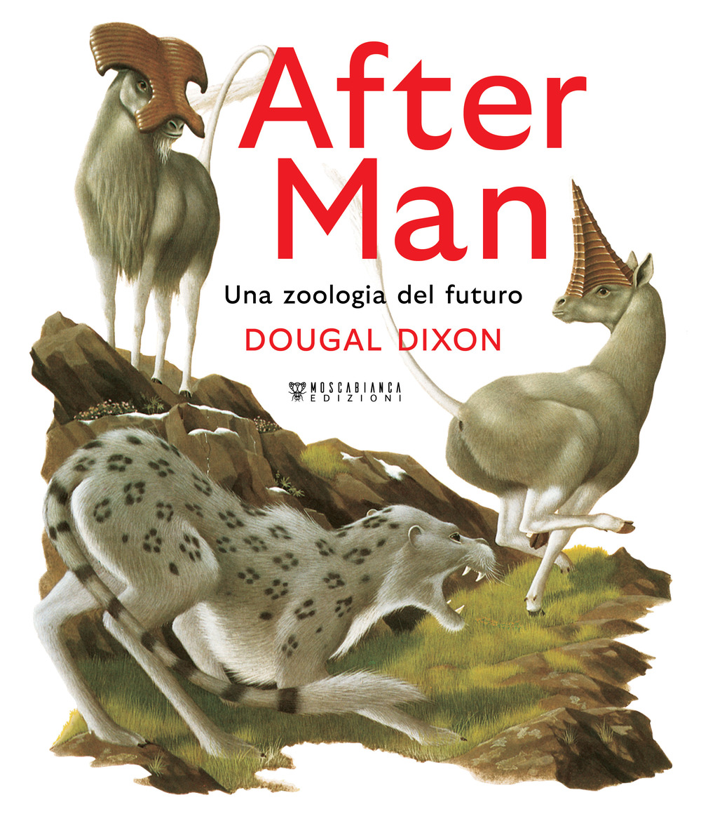 After man. Una zoologia del futuro