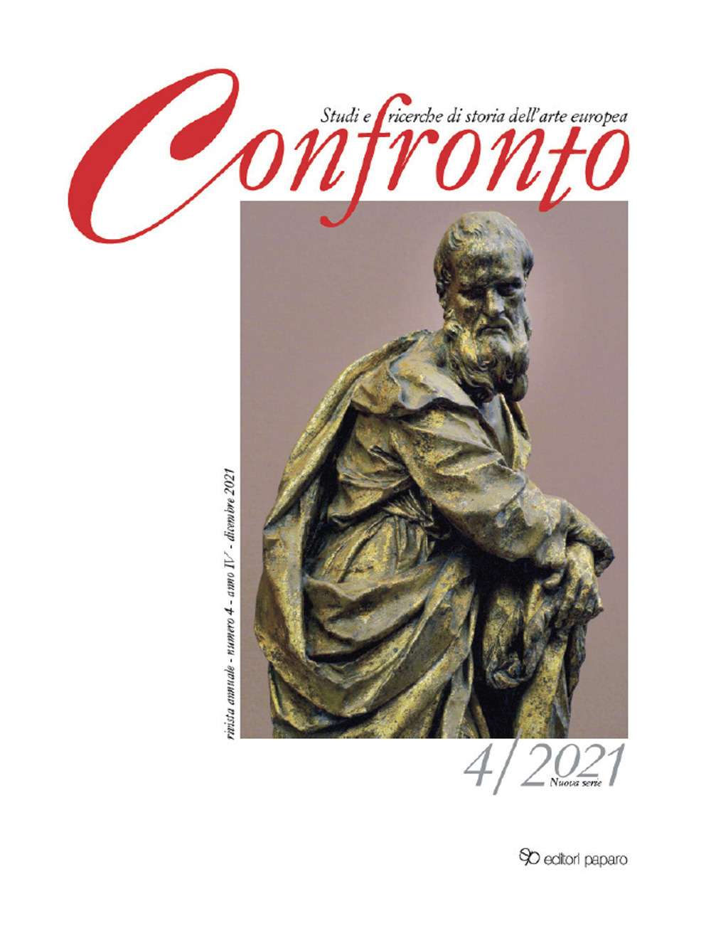 Confronto. Studi e ricerche di storia dell’arte europea. Nuova serie. Ediz. italiana e inglese. Vol. 4