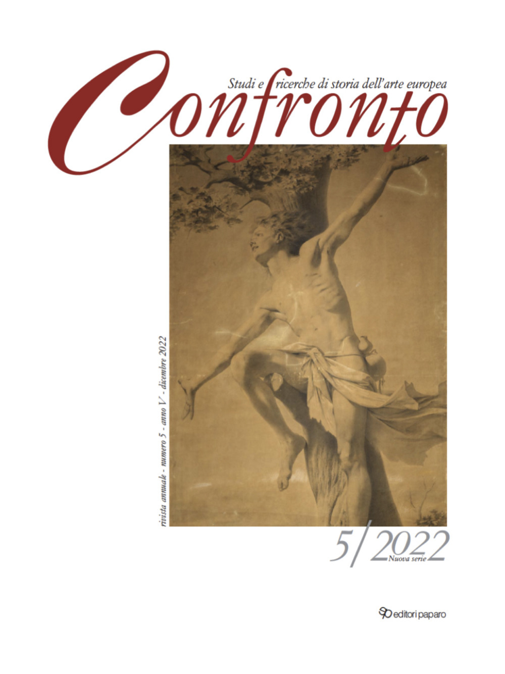 Confronto. Studi e ricerche di storia dell’arte europea. Nuova serie. Ediz. italiana e inglese. Vol. 5