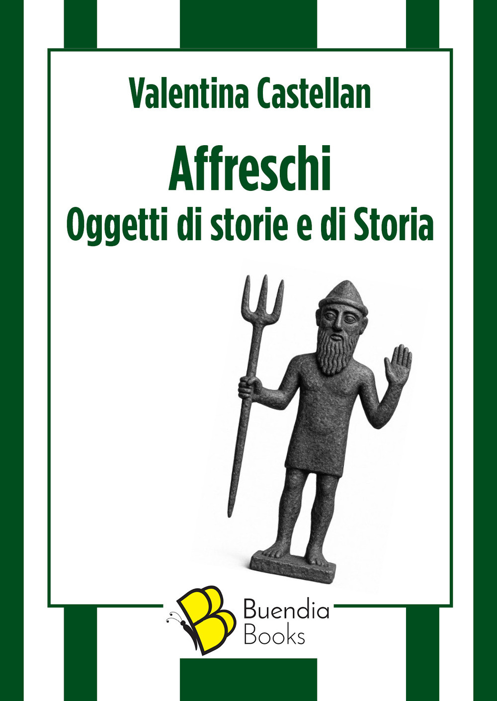 Affreschi. Oggetti di storie e di Storia
