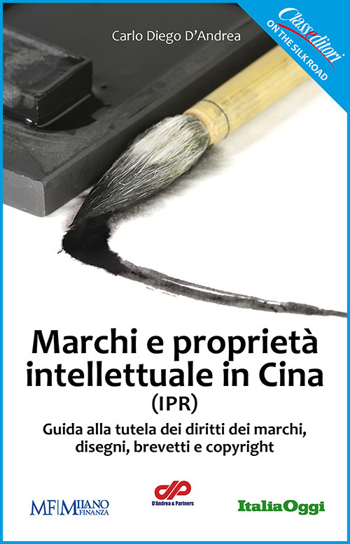 Marchi e proprietà intellettuali in Cina