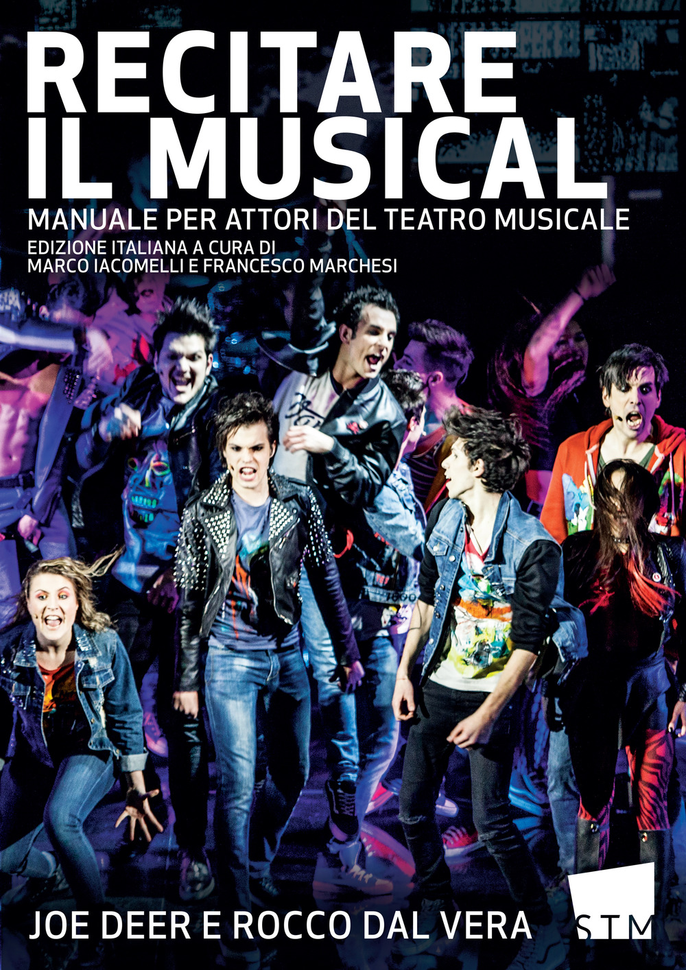 Recitare il musical. Manuale per attori del teatro musicale