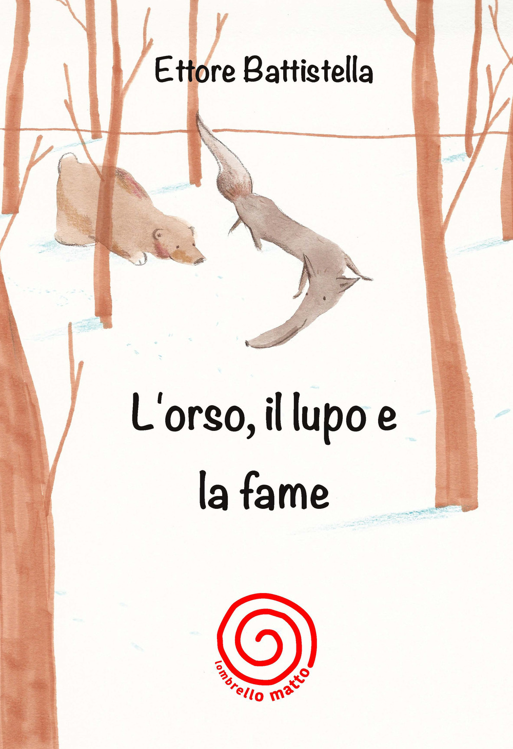 L'orso, il lupo e la fame