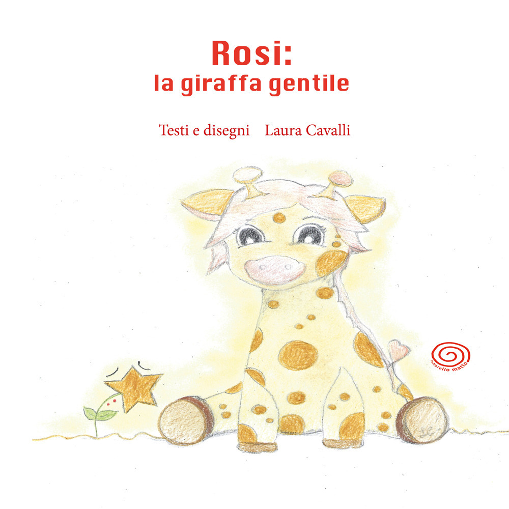 Rosi, la giraffa gentile