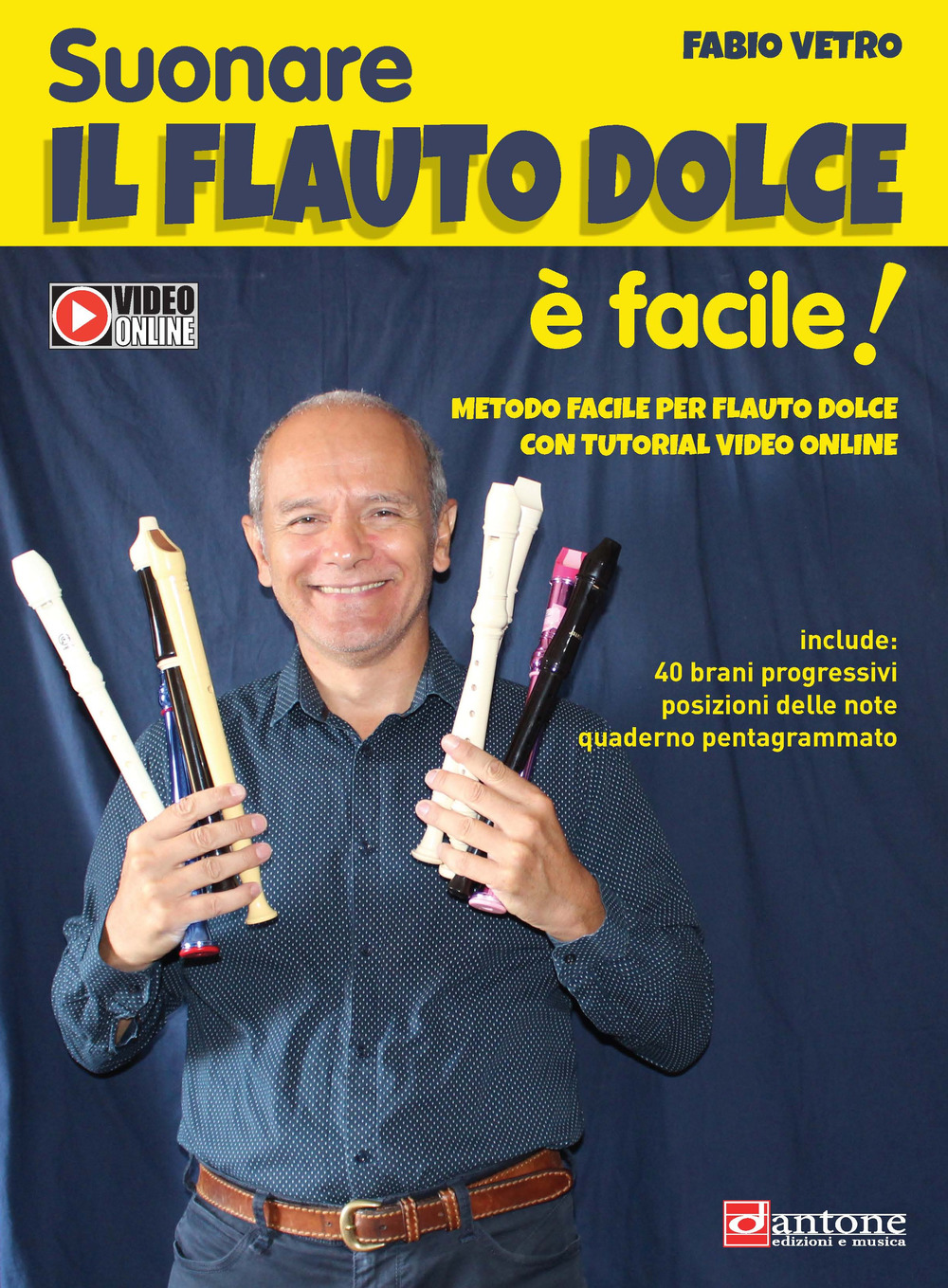 Suonare il flauto dolce è facile. Metodo facile per flauto dolce con tutorial video online