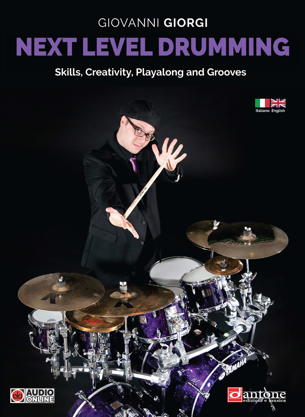 Next level drumming. Skills, Creativity, Playalong and grooves. Ediz. italiana e inglese