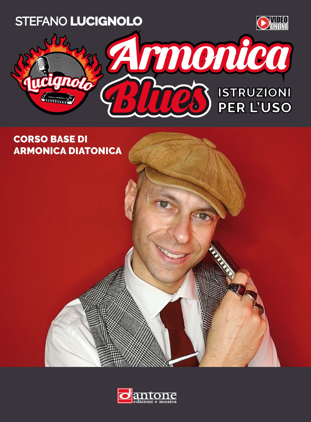 Armonica blues. Istruzioni per l'uso. Corso base di armonica diatonica