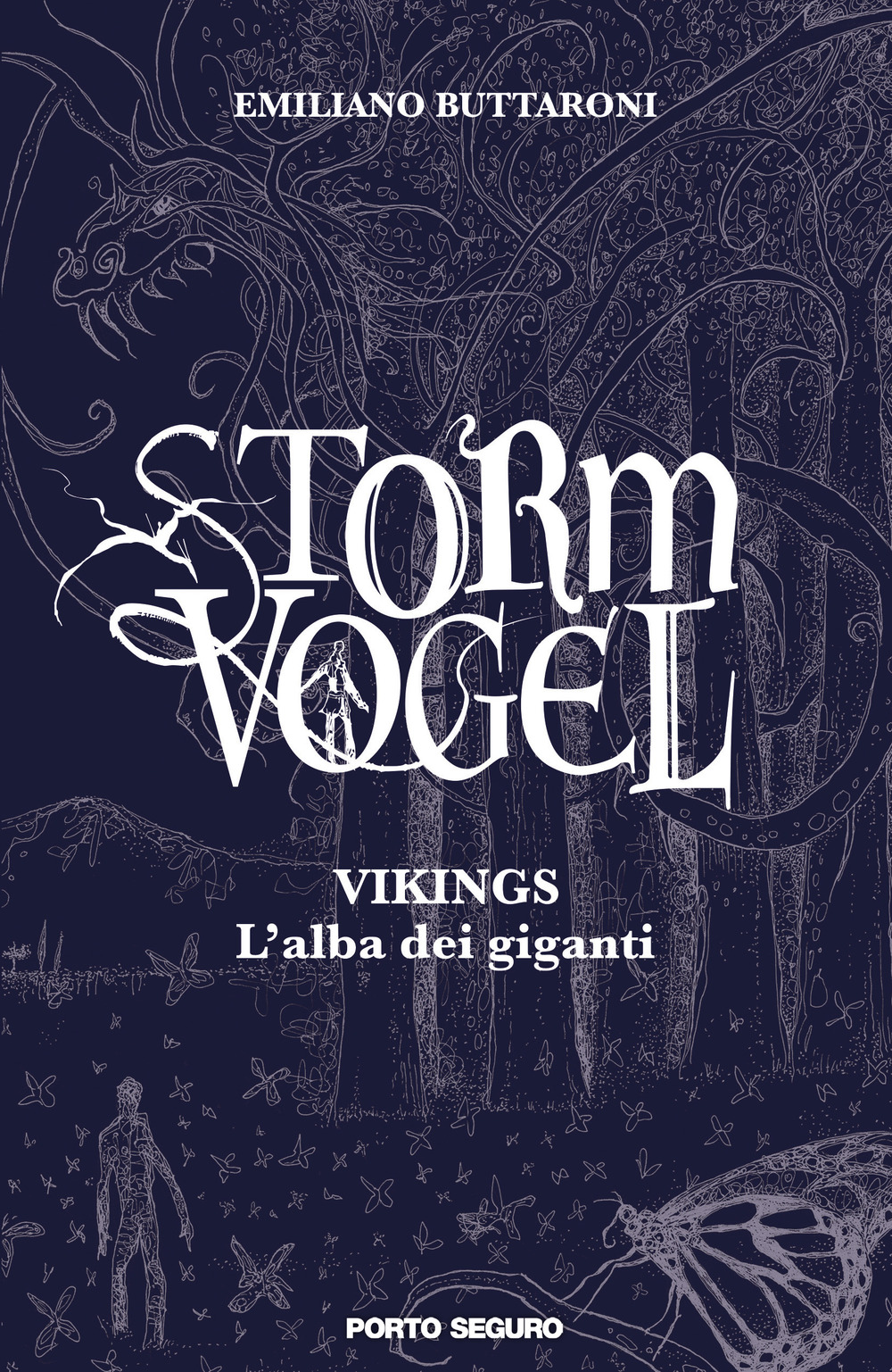 Storm Vogel. Vikings, l'alba dei giganti