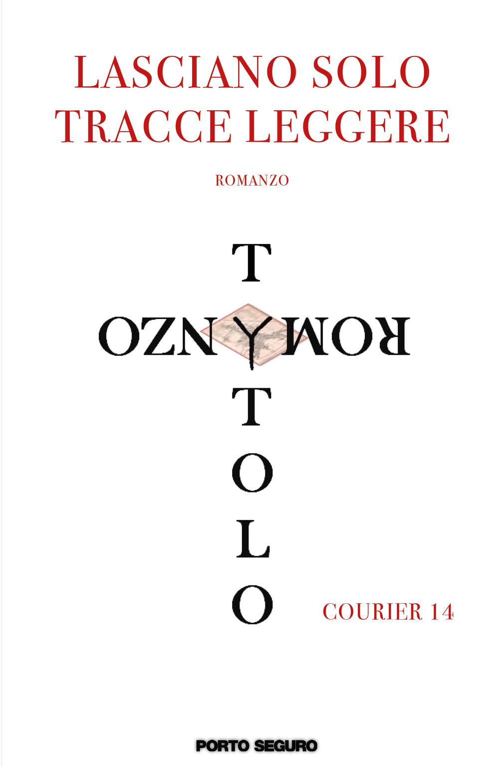 Lasciano solo tracce leggere