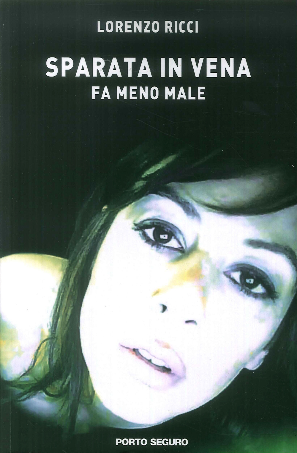 Sparata in vena fa meno male